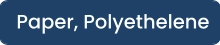 Paper, Polyethelene